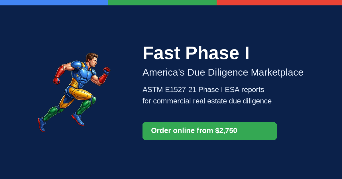 Texas Phase I ESA — ASTM E1527-21 Standards | Fast Phase I